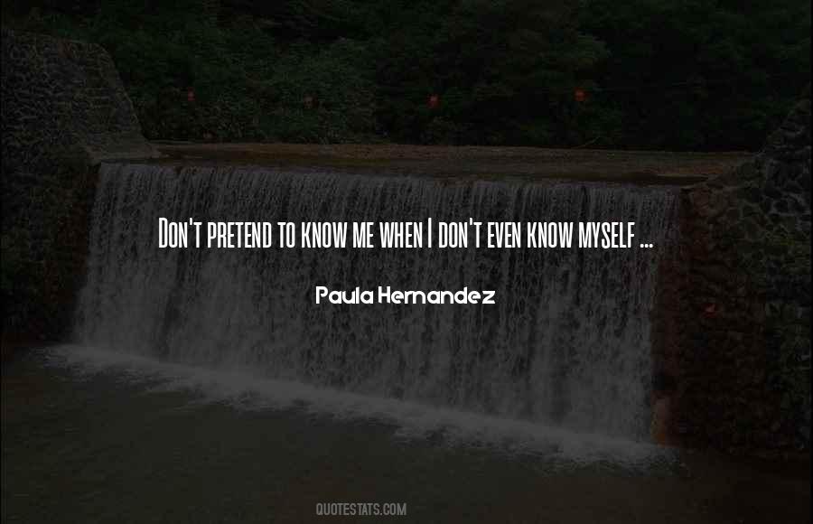 To Know Me Quotes #454881