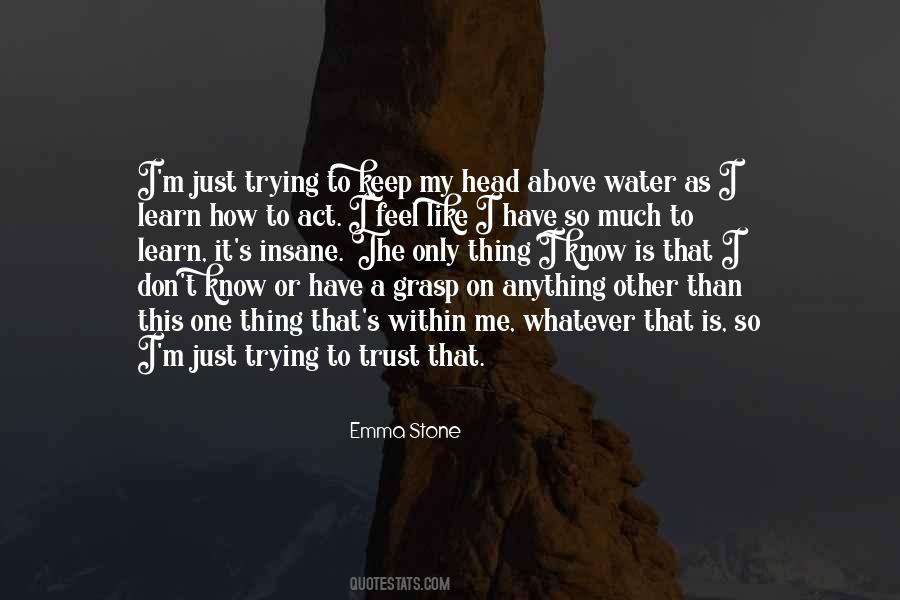 To Learn Quotes #1807667