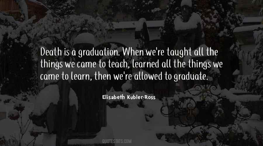 To Learn Quotes #1810243
