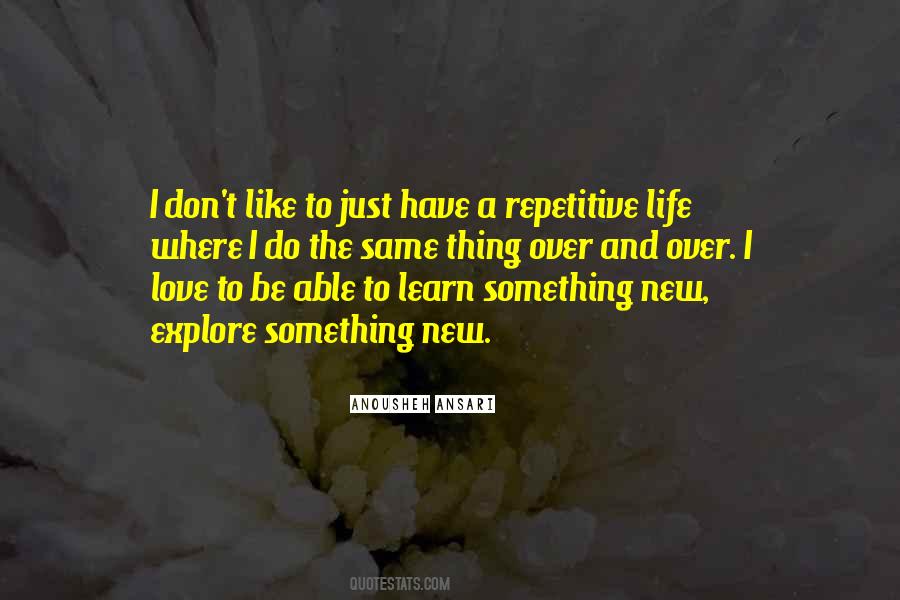 To Learn Something New Quotes #1056149