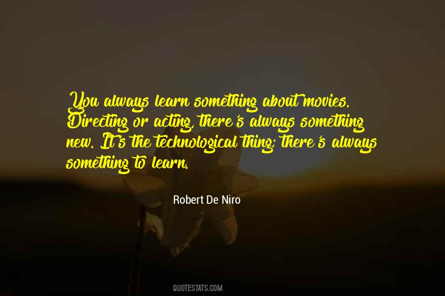 To Learn Something New Quotes #1066177