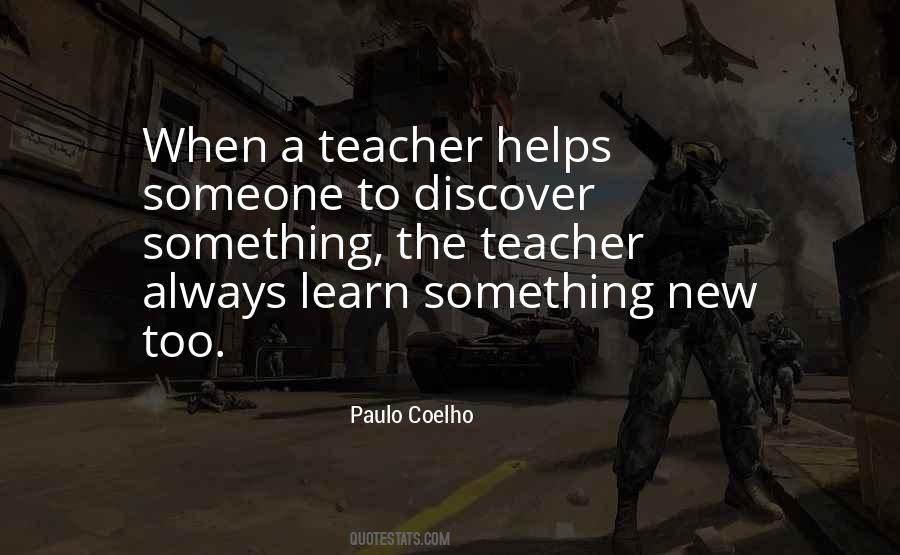 To Learn Something New Quotes #933524