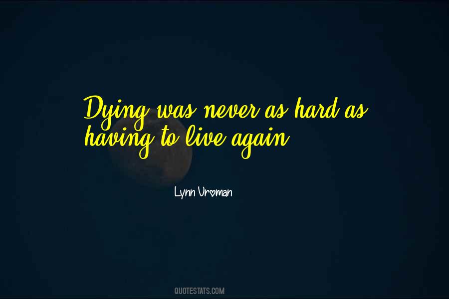 To Live Again Quotes #1590067