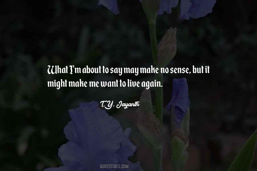 To Live Again Quotes #341102