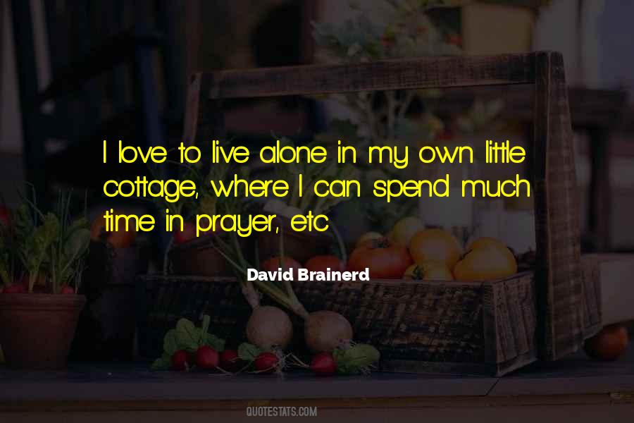 To Live Alone Quotes #1864180