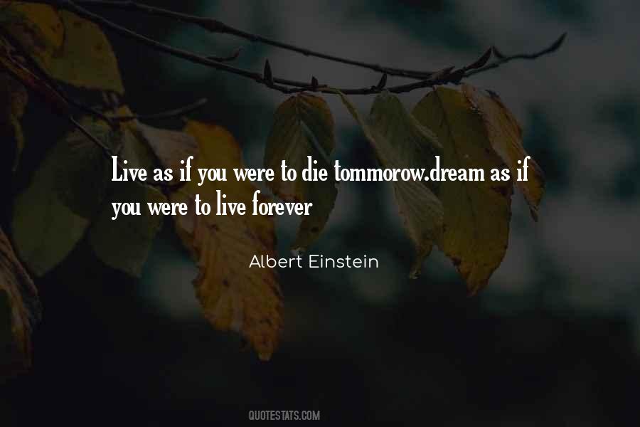 To Live Forever Quotes #234631