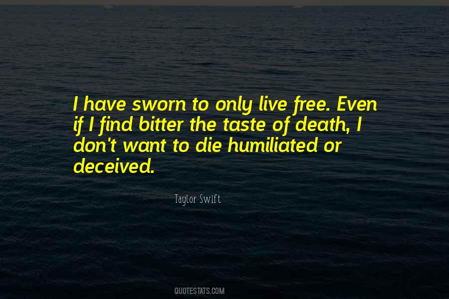 To Live Free Quotes #288225