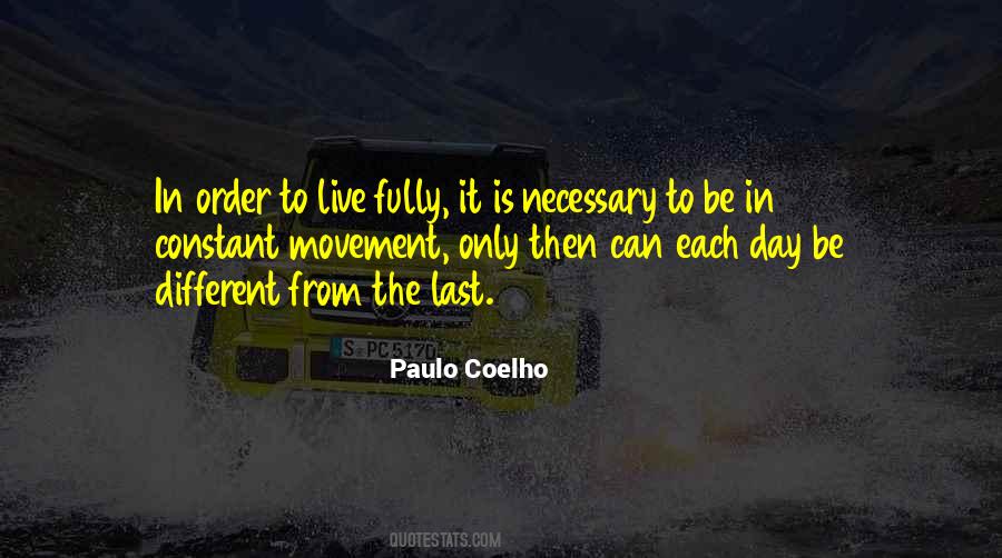 To Live Fully Quotes #1112268