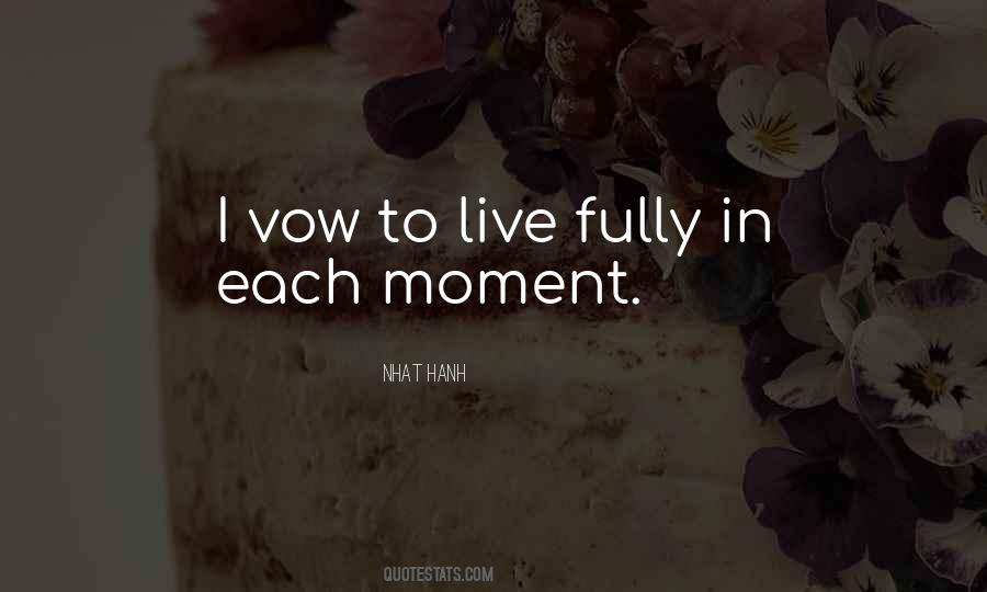 To Live Fully Quotes #1437743