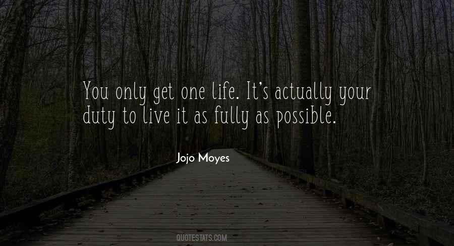 To Live Fully Quotes #315363