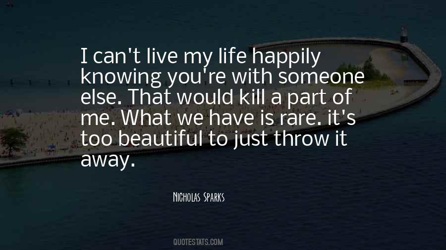 To Live Happily Quotes #1515660