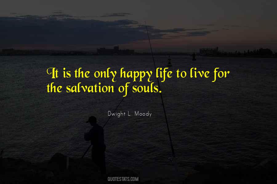 To Live Happy Life Quotes #402306