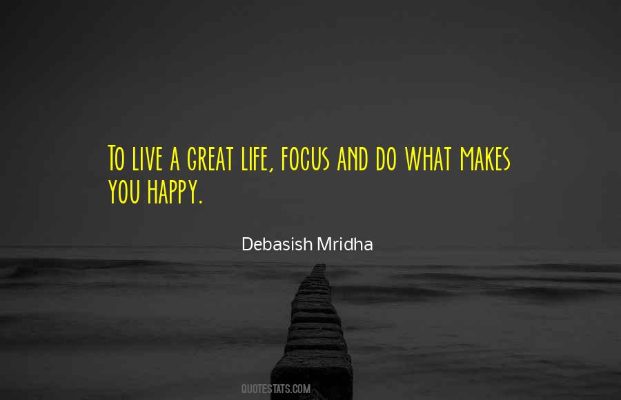To Live Happy Life Quotes #420260