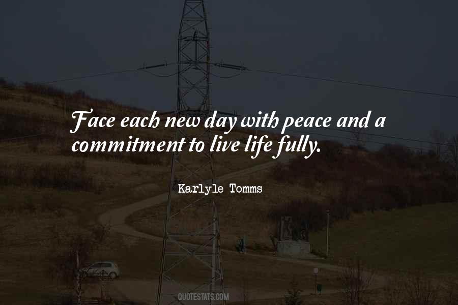 To Live Life Fully Quotes #1184075