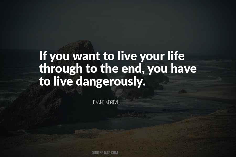 To Live Your Life Quotes #1121886