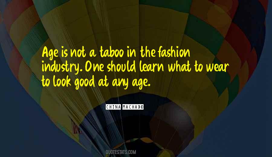 To Look Good Quotes #1024567