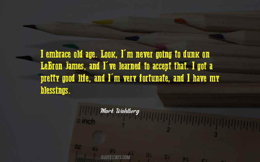 To Look Good Quotes #82581 To Look Good Quotes #82581