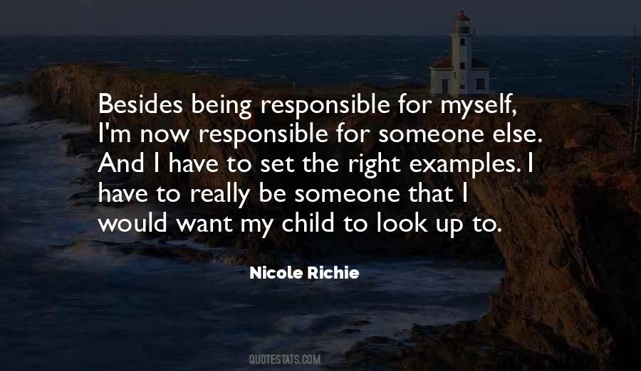 To Look Up To Someone Quotes #1734648