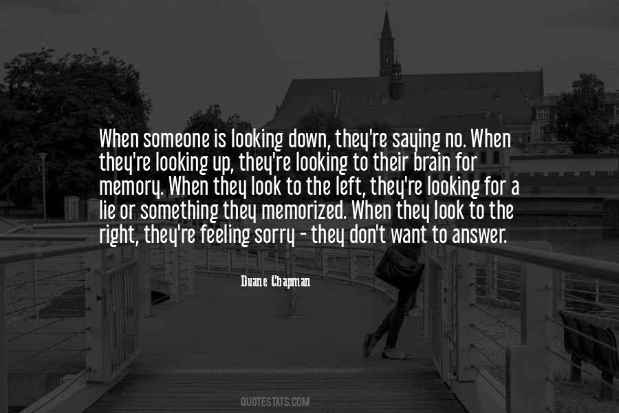 To Look Up To Someone Quotes #969760