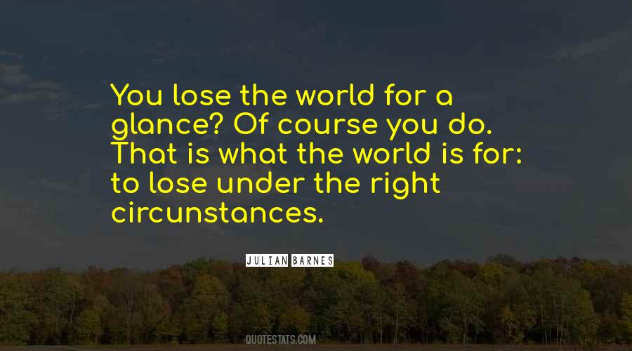 To Lose Quotes #1735653