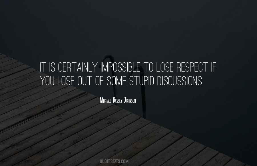 To Lose Quotes #1761336
