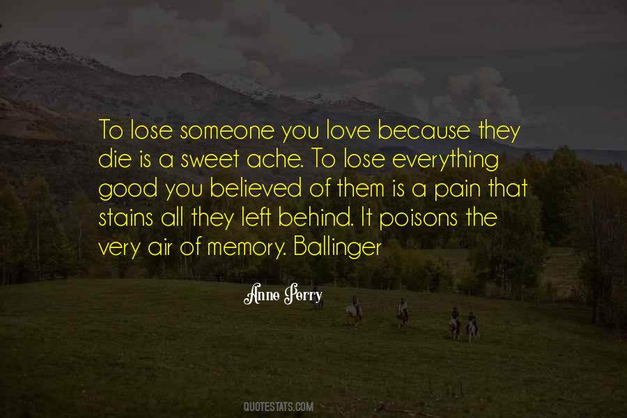 To Lose Someone You Love Quotes #1492403