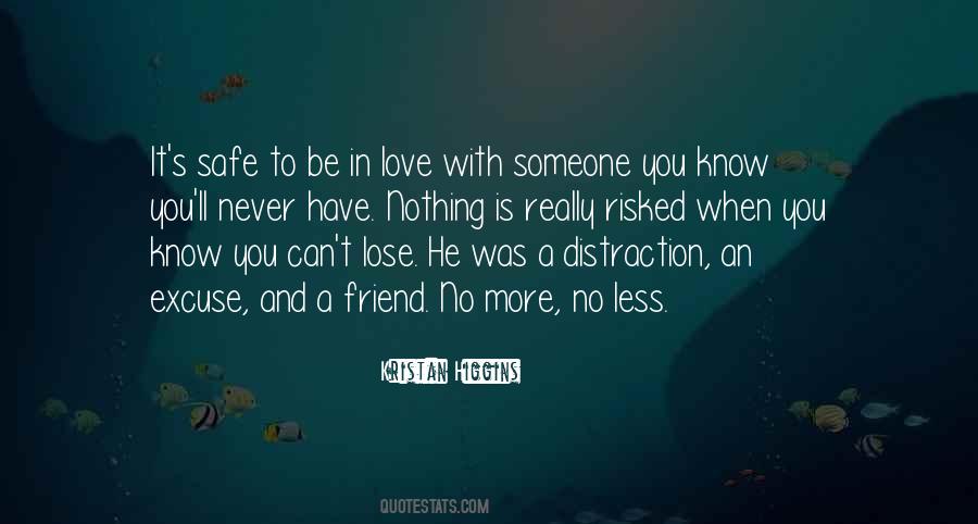 To Lose Someone You Love Quotes #1754816