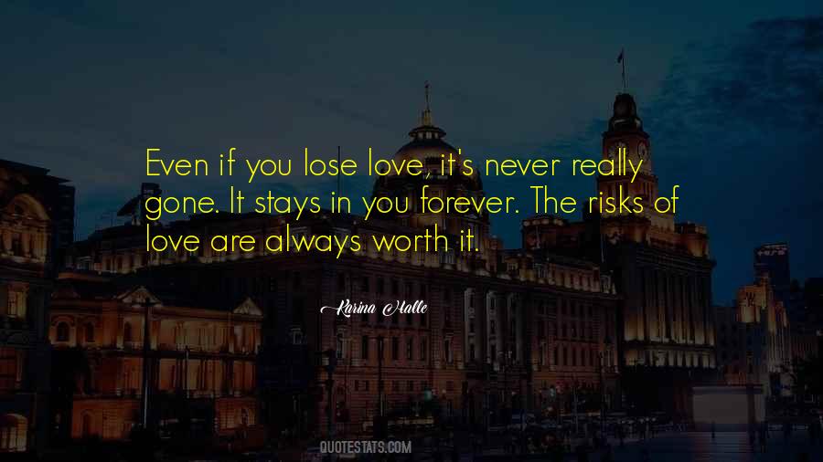 To Lose Someone You Love Quotes #68867