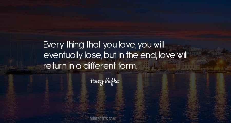 To Lose Someone You Love Quotes #98928