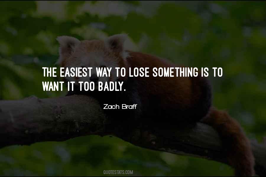 To Lose Something Quotes #1408365