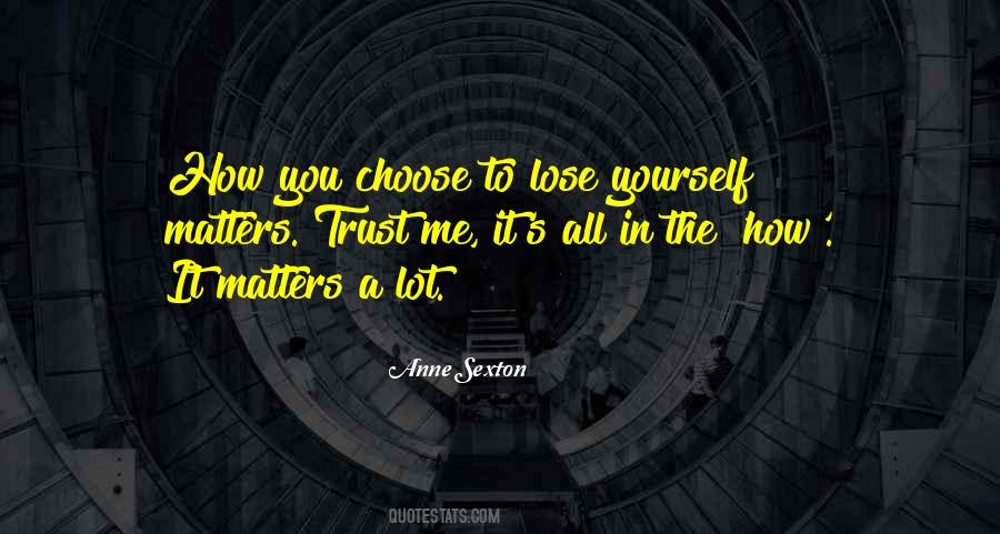 To Lose Trust Quotes #1050347