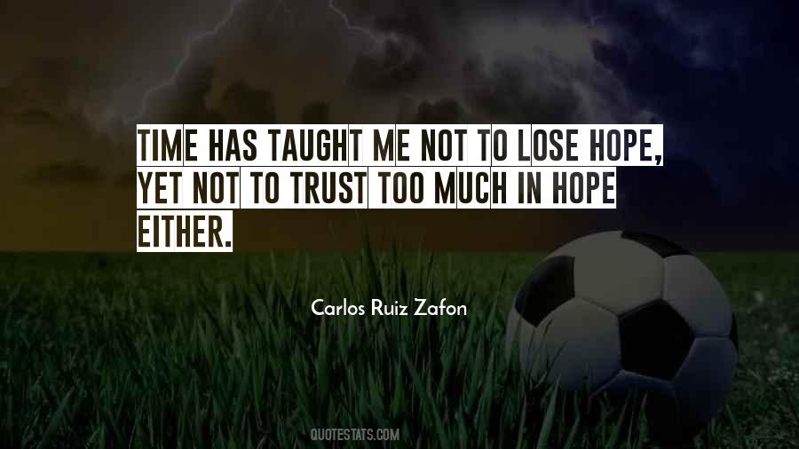 To Lose Trust Quotes #143824