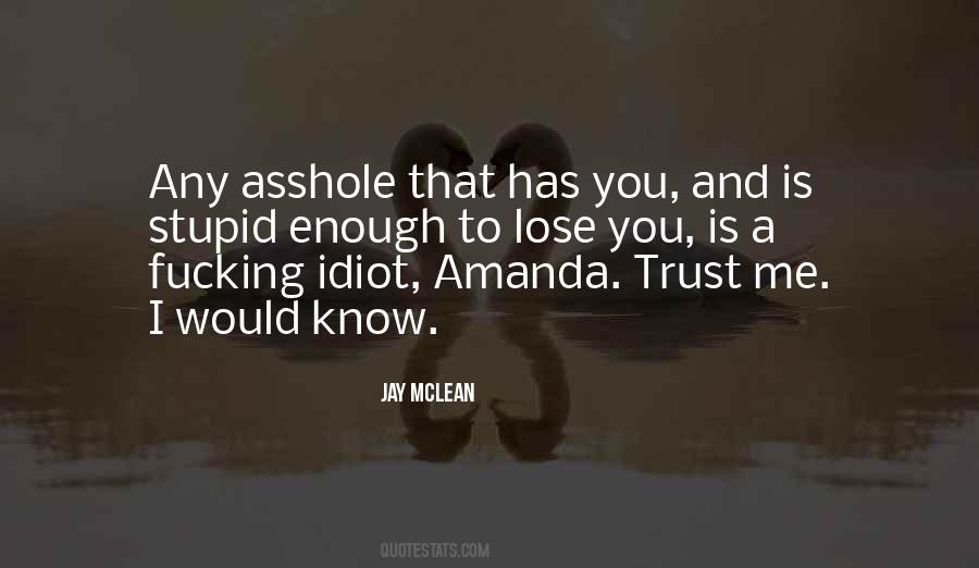 To Lose Trust Quotes #773690