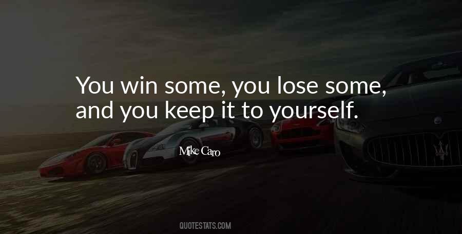 To Lose Yourself Quotes #418980