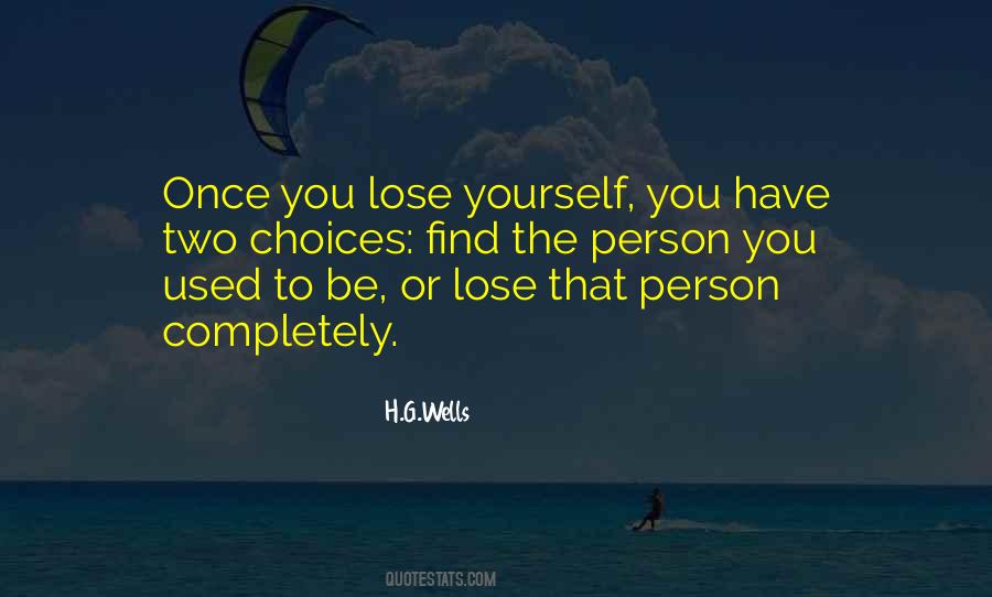 To Lose Yourself Quotes #517987 To Lose Yourself Quotes #517987