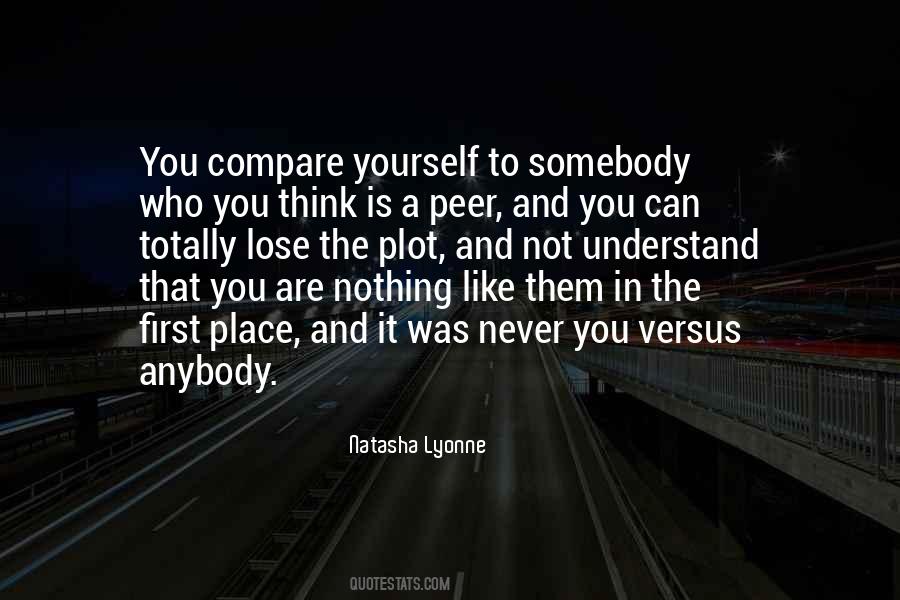 To Lose Yourself Quotes #596408 To Lose Yourself Quotes #596408