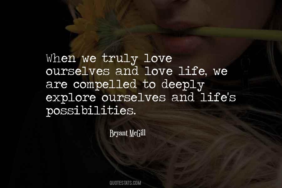 To Love Deeply Quotes #362434