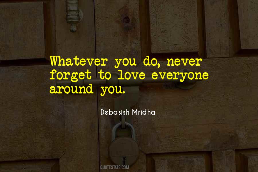 To Love Everyone Quotes #1234616