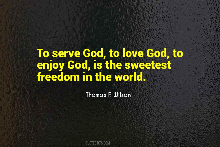 To Love God Quotes #1567906