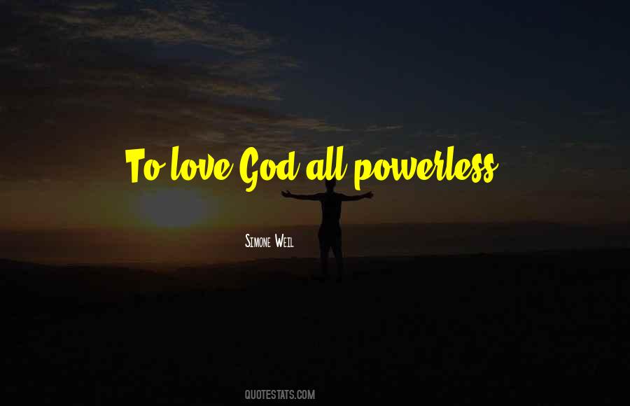 To Love God Quotes #1852382