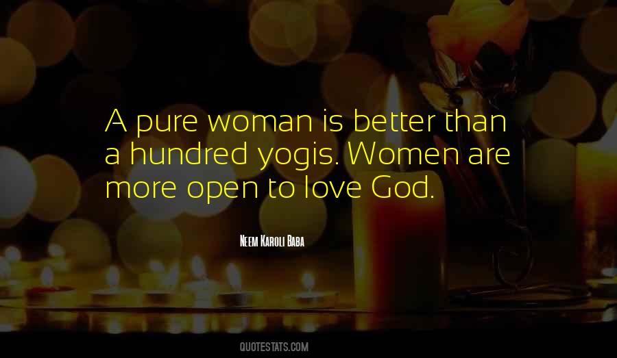 To Love God Quotes #18872