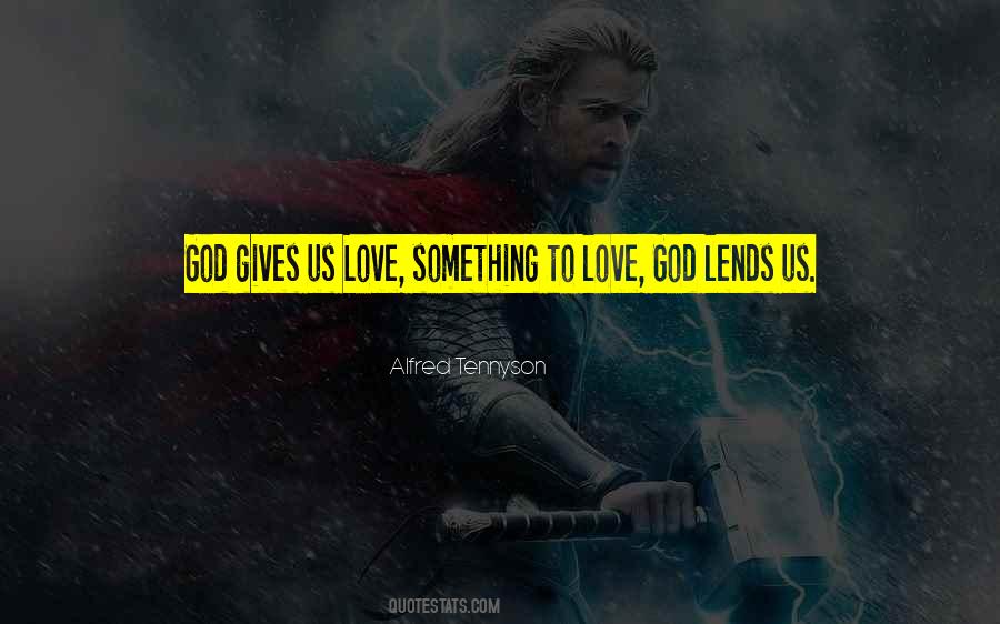 To Love God Quotes #328398