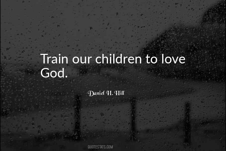 To Love God Quotes #78391