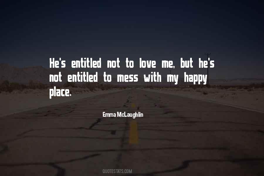 To Love Me Quotes #1012611
