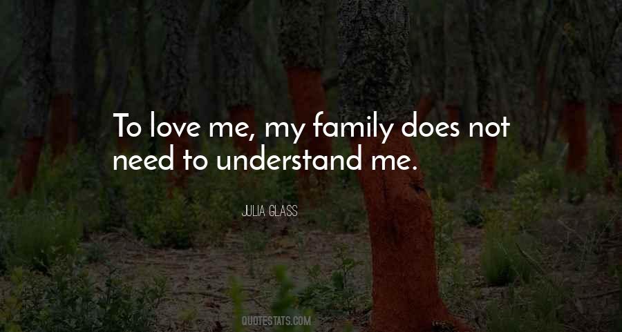 To Love Me Quotes #1516837