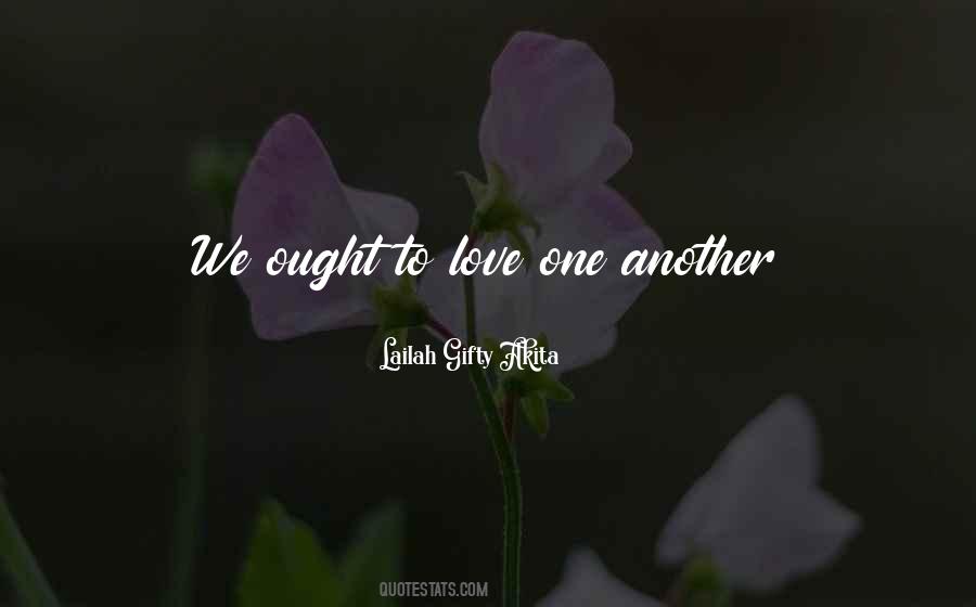 To Love One Quotes #1597900