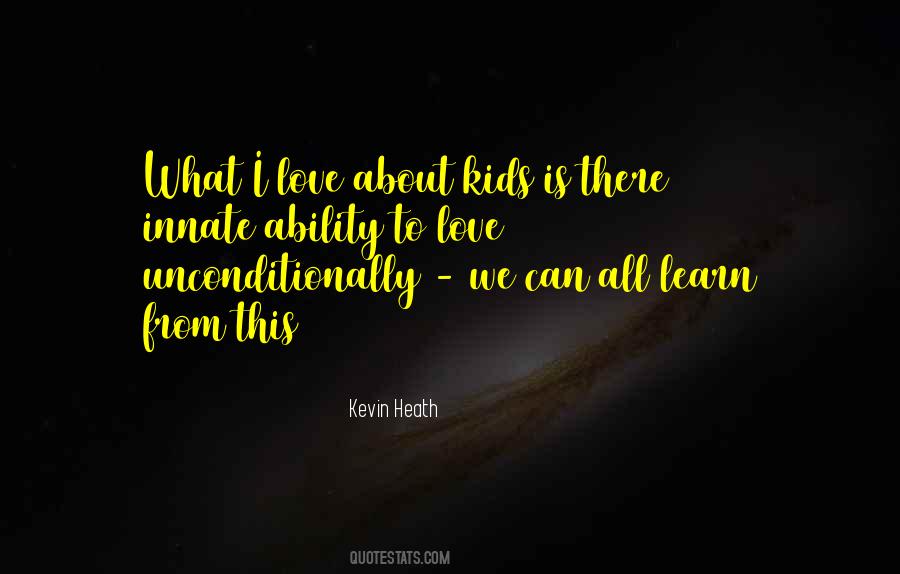 To Love Unconditionally Quotes #612418