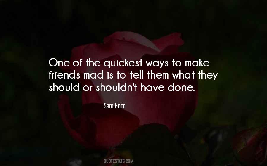 To Make Friends Quotes #1052346