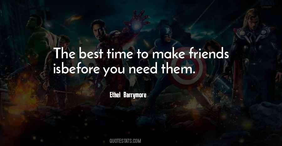 To Make Friends Quotes #178382