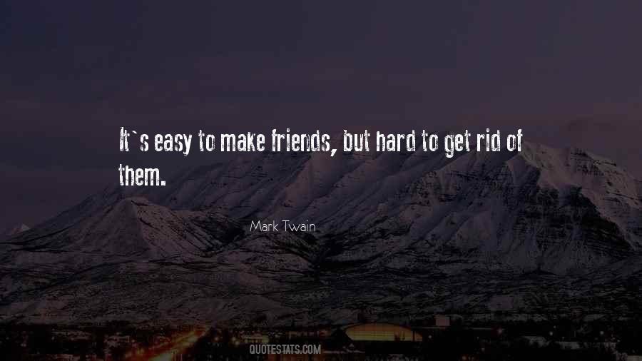 To Make Friends Quotes #440164